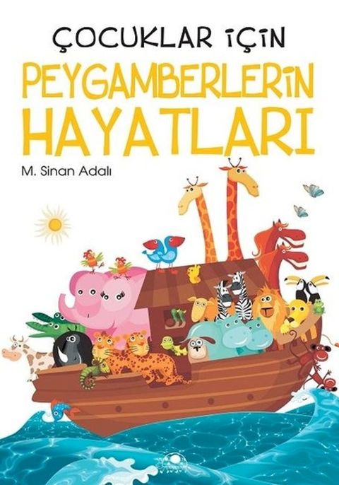 Çocuklar İçin Peygamberlerin Hayatları(Kobo/電子書)