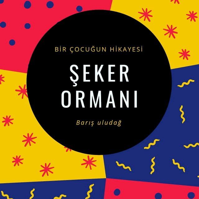  Şeker ormanı(Kobo/電子書)