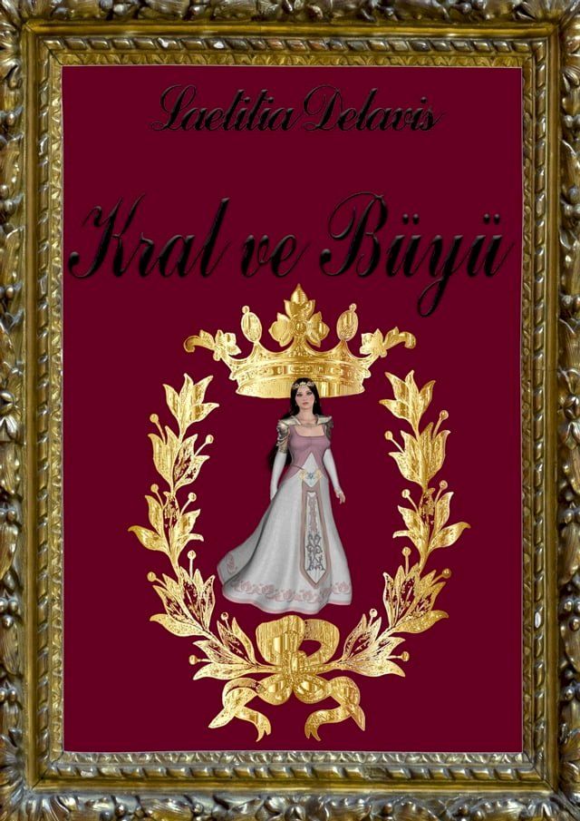  Kral ve Büyü(Kobo/電子書)