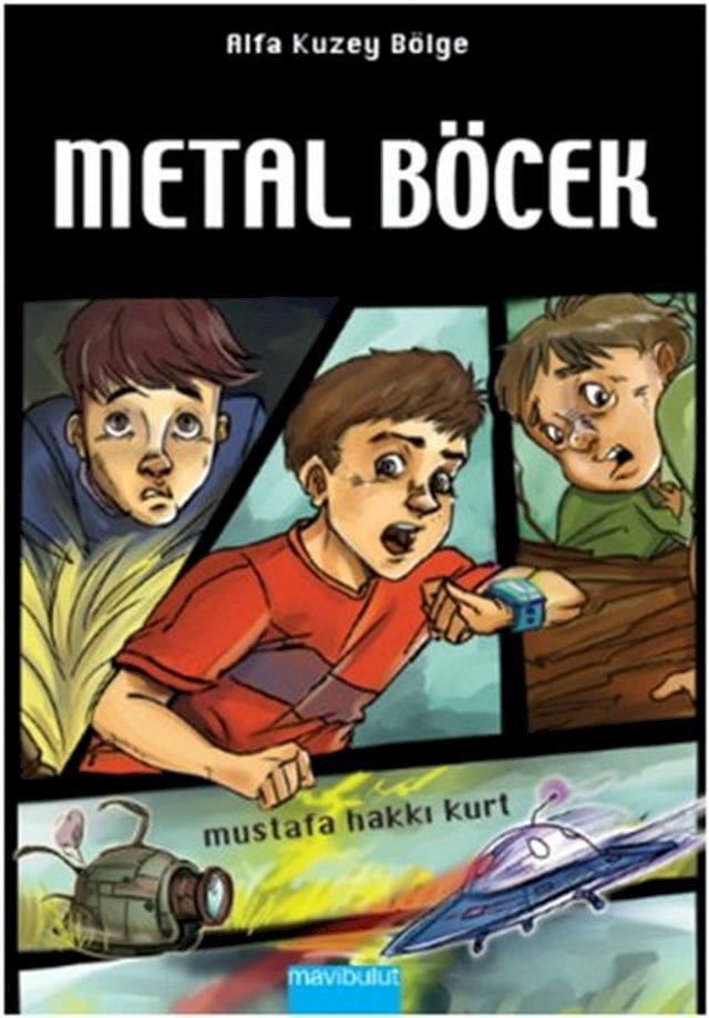  Alfa Kuzey Bölge-Metal Böcek(Kobo/電子書)