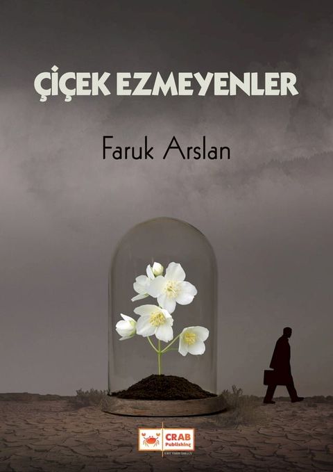 &Ccedil;içek Ezmeyenler(Kobo/電子書)