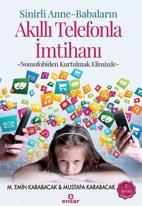 Sinirli Anne-Babaların Akıllı Telefonla İmtihanı(Kobo/電子書)