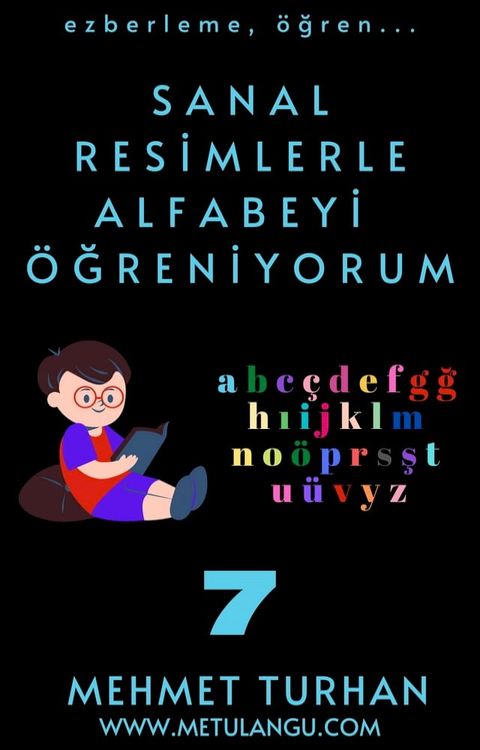 Sanal Resimlerle Alfabeyi Öğreniyorum 7(Kobo/電子書)