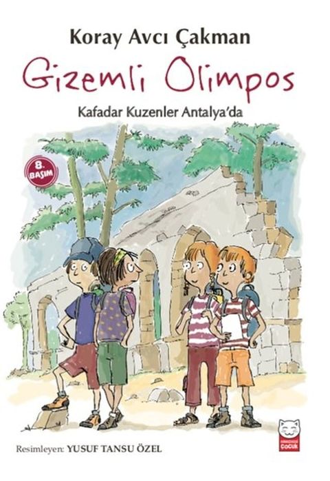 Gizemli Olimpos - Kafadar Kuzenler Antalya'da(Kobo/電子書)