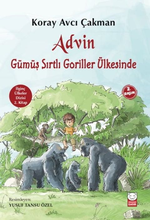 Advin - Gümüş Sırtlı Goriller Ülkesinde(Kobo/電子書)