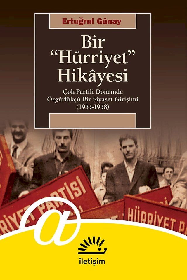  Bir "H&uuml;rriyet" Hik&acirc;yesi(Kobo/電子書)