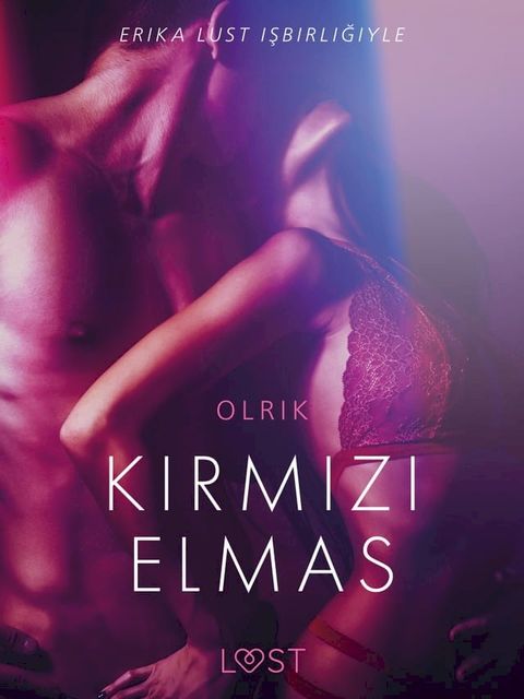 Kırmızı Elmas - Erotik Öykü(Kobo/電子書)