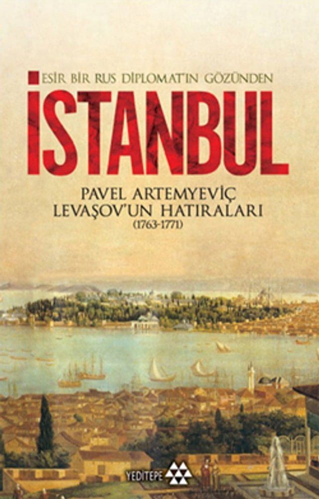  Esir Bir Rus Diplomatın Gözünden İstanbul(Kobo/電子書)