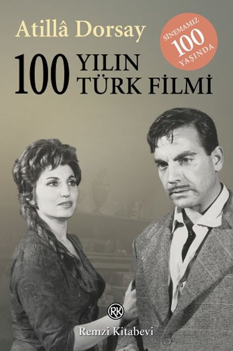 100 Yılın 100 Türk Filmi(Kobo/電子書)