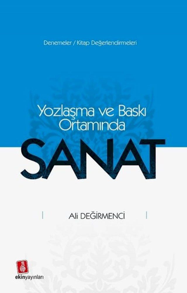  Yozlaşma ve Baskı Ortamında Sanat(Kobo/電子書)