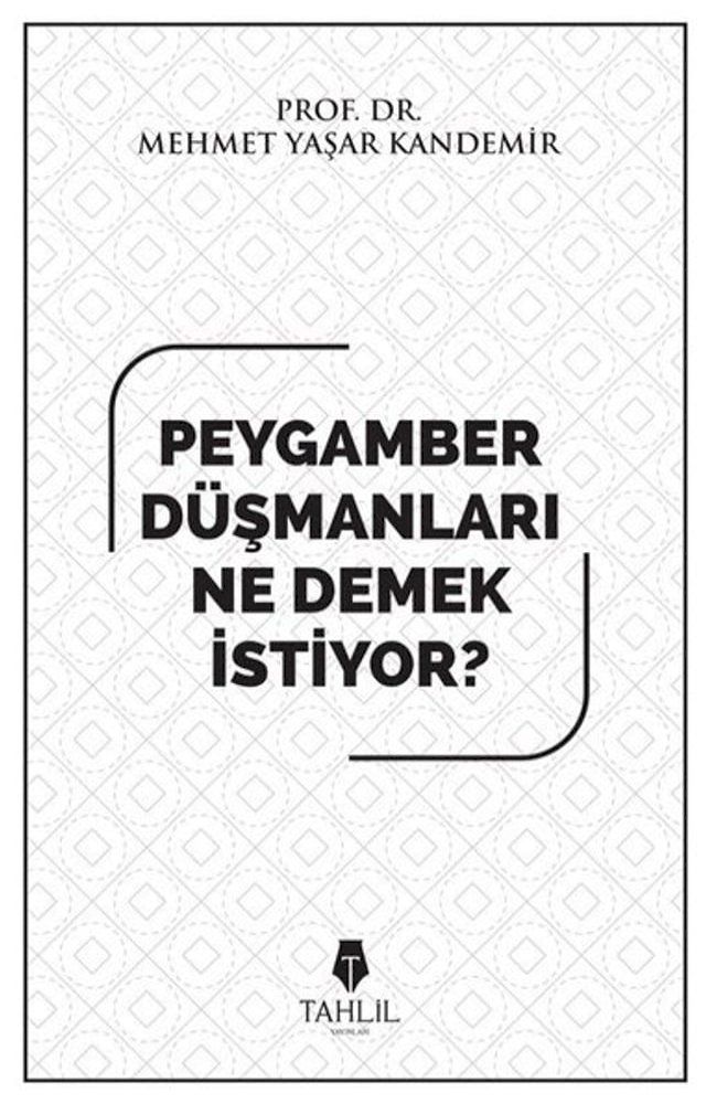  Peygamber Düşmanları Ne Demek İstiyor?(Kobo/電子書)