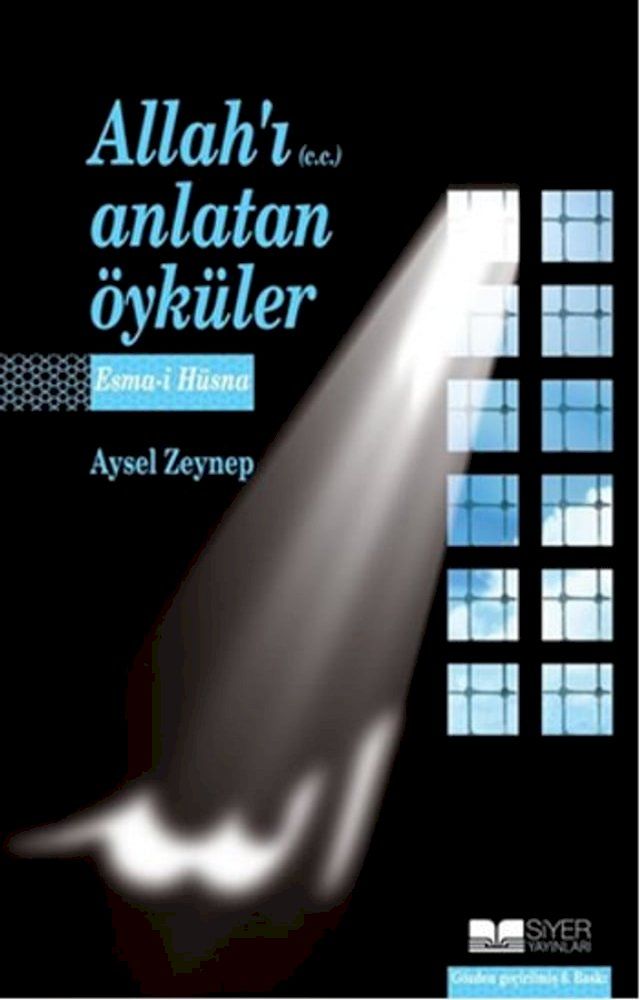  Allah'ı (c.c.) Anlatan &Ouml;yküler Esma-i Hüsna(Kobo/電子書)