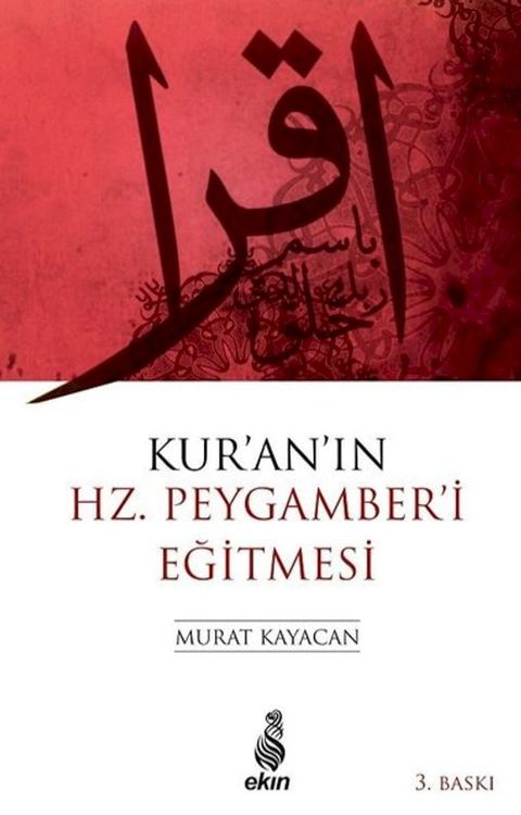 Kur'an'ın Hz. Peygamber'i Eğitmesi(Kobo/電子書)