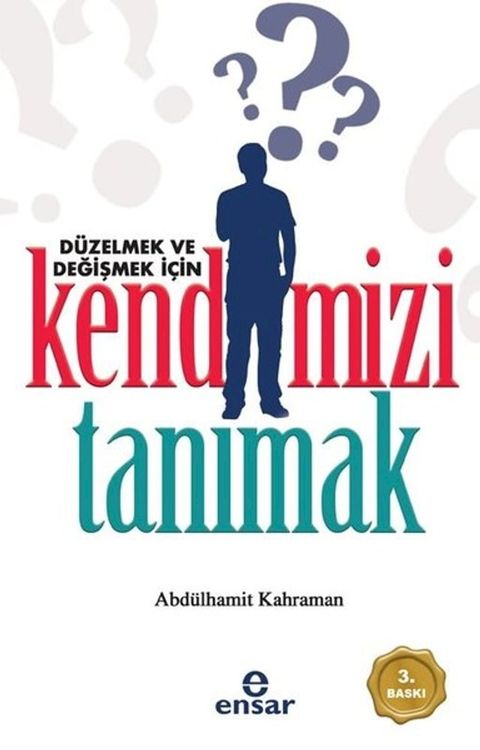 D&uuml;zelmek ve Değişmek i&ccedil;in Kendimizi Tanımak(Kobo/電子書)