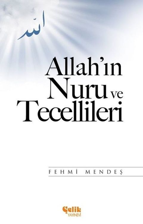 Allah'ın Nuru ve Tecellileri(Kobo/電子書)