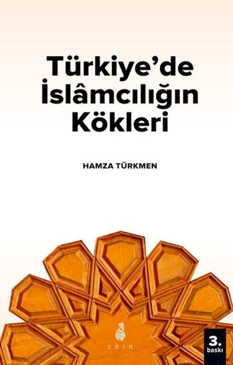 T&uuml;rkiye'de İslamcılığın K&ouml;kleri(Kobo/電子書)