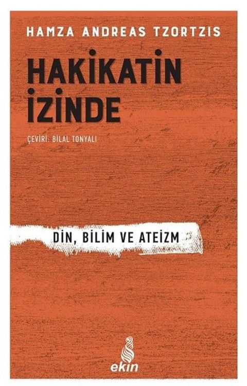 Hakikatin İzinde-Din Bilim ve Ateizm(Kobo/電子書)