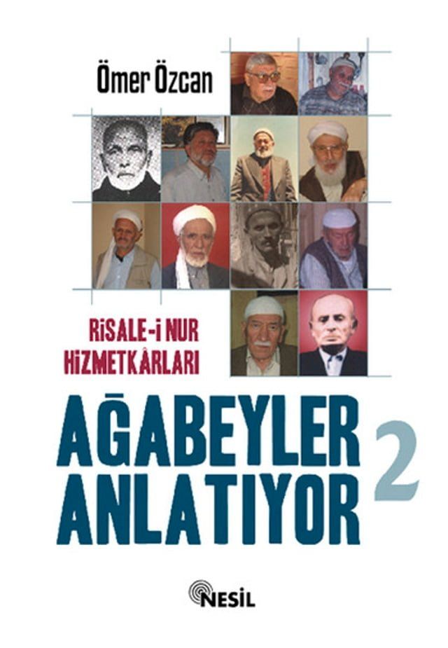  Risale-i Nur Hizmetkarları Ağabeyle(Kobo/電子書)