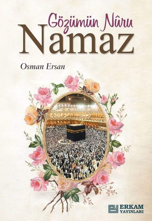  G&ouml;z&uuml;m&uuml;n Nuru Namaz(Kobo/電子書)