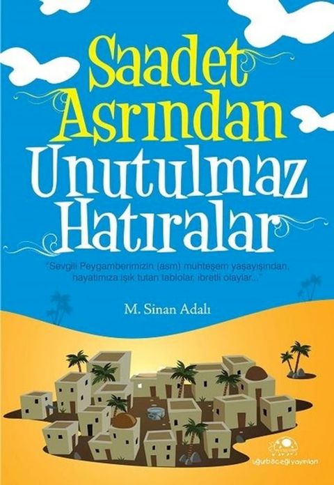 Saadet Asrından Unutulmaz Hatıralar(Kobo/電子書)