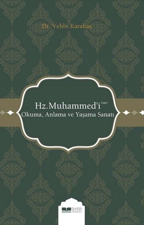 Hz. Muhammed'i (s.a.v) Okuma-Anlama ve Yaşama Sanatı(Kobo/電子書)