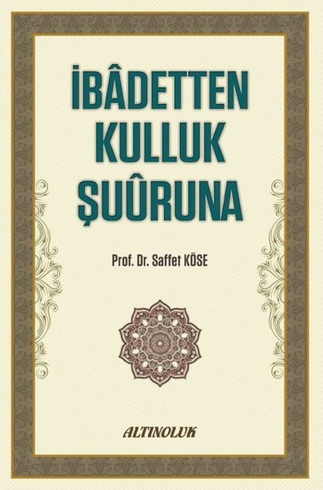  İbadetten Kulluk Şuuruna(Kobo/電子書)