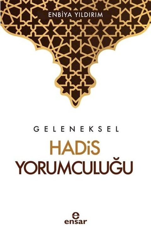 Geleneksel Hadis Yorumculuğu(Kobo/電子書)