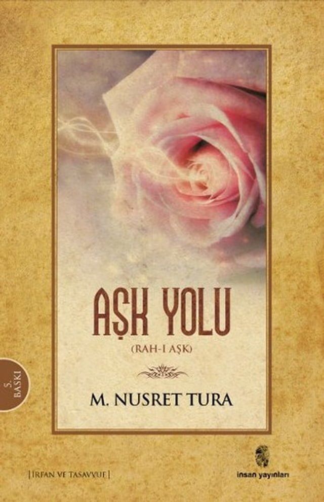  Aşk Yolu Rah- ı Aşk(Kobo/電子書)