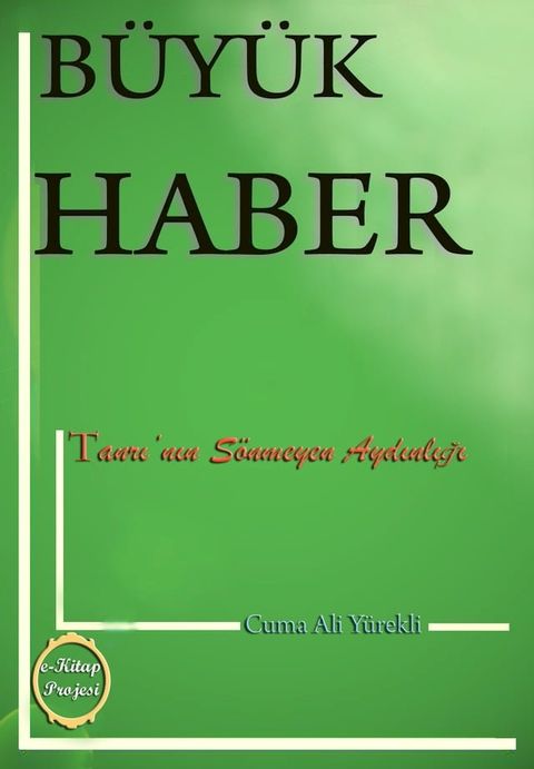 Büyük Haber “Tanrı’nın Sönmeyen Aydınlığı”(Kobo/電子書)