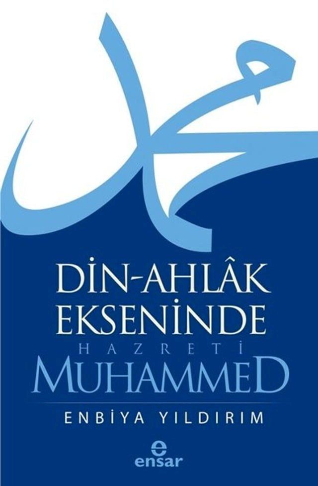  Din-Ahlak Ekseninde Hazreti Muhammed(Kobo/電子書)