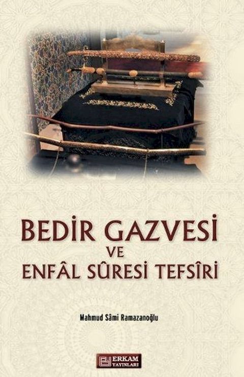 Bedir Gazvesi ve Enfal Suresi(Kobo/電子書)