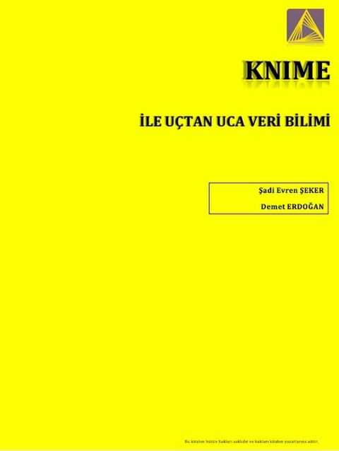 Knime ile Uçtan Uca Veri Bilimi
