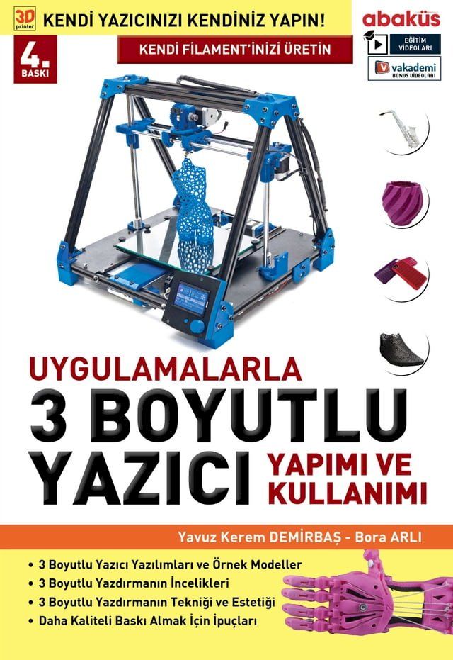  Uygulamalarla 3 Boyutlu Yazıcı Yapımı ve Kullanımı(Kobo/電子書)