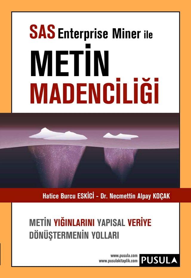  SAS Enterprise Miner ile Metin Madenciliği(Kobo/電子書)