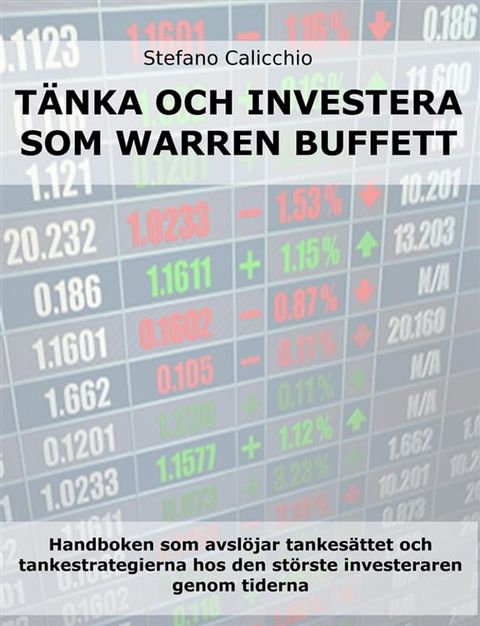 T&auml;nk och investera som Warren Buffett(Kobo/電子書)