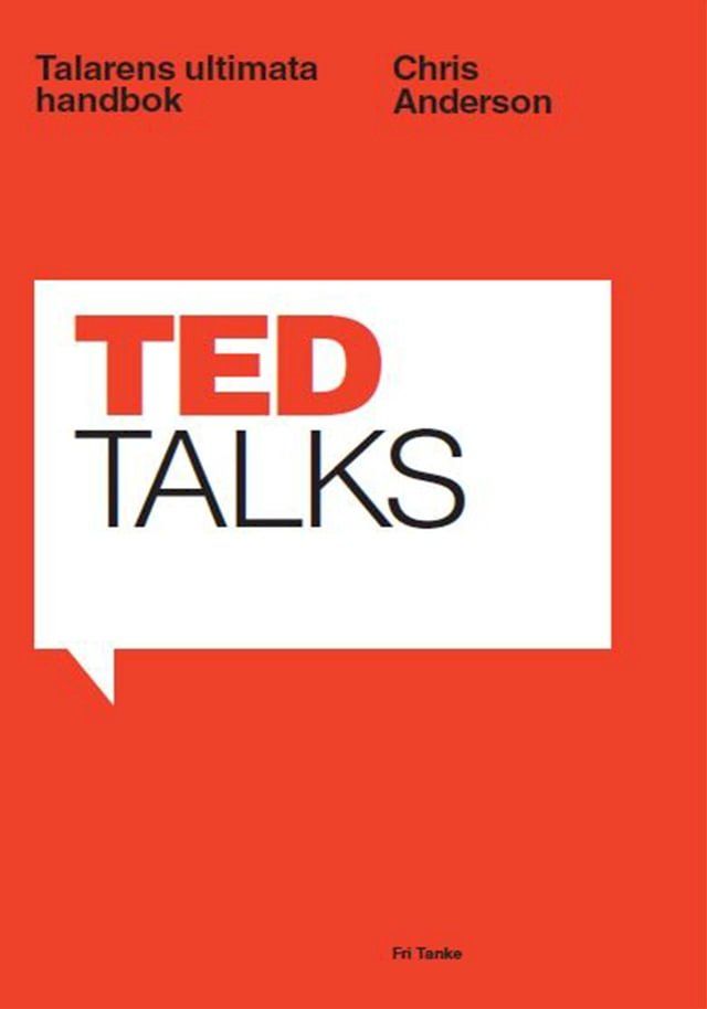  Ted Talks : Talarens ultimata handbok(Kobo/電子書)