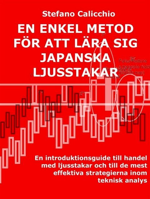 En enkel metod för att lära sig japanska ljusstakar(Kobo/電子書)