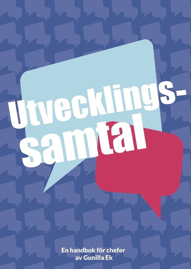  Utvecklingssamtal : en handbok för chefer(Kobo/電子書)