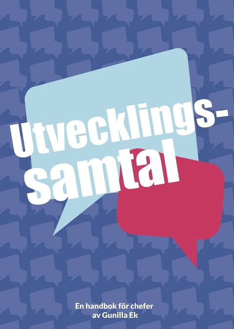 Utvecklingssamtal : en handbok f&ouml;r chefer(Kobo/電子書)