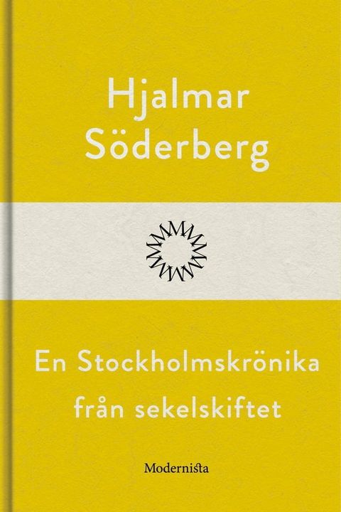 En Stockholmskrönika från sekelskiftet(Kobo/電子書)