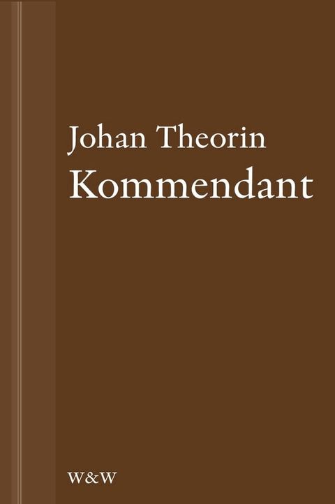 Kommendant : En novell ur På stort alvar(Kobo/電子書)