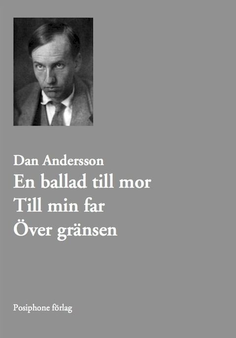 En ballad till mor. Till min far. &Ouml;ver gränsen(Kobo/電子書)