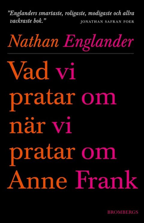 Vad vi pratar om n&auml;r vi pratar om Anne Frank(Kobo/電子書)