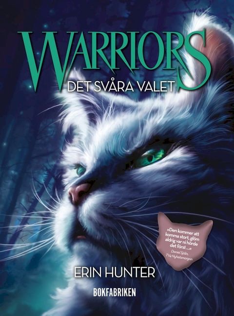 Warriors. Det sv&aring;ra valet(Kobo/電子書)