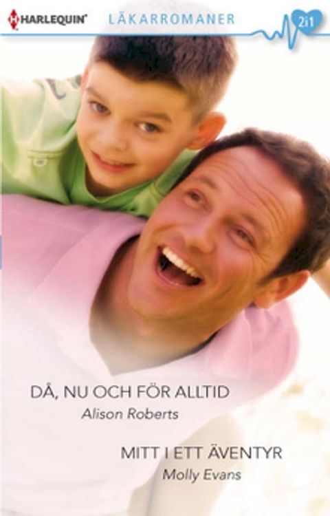 D&aring;, nu och f&ouml;r alltid / Mitt i ett &auml;ventyr(Kobo/電子書)