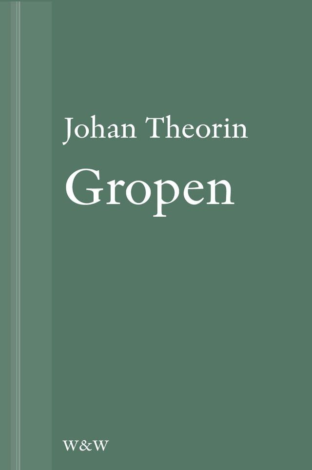  Gropen : En novell ur P&aring; stort alvar(Kobo/電子書)