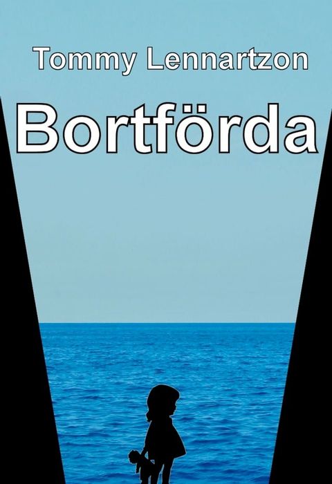 Bortf&ouml;rda(Kobo/電子書)