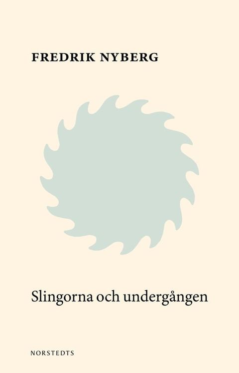 Slingorna & underg&aring;ngen : att bli ved III(Kobo/電子書)