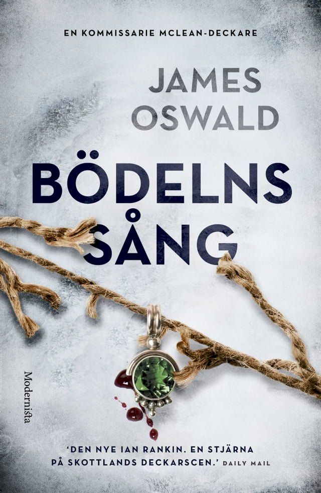  B&ouml;delns s&aring;ng (Tredje boken om kommissarie McLean)(Kobo/電子書)