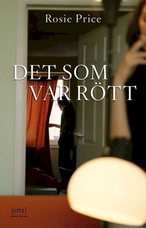 Det som var r&ouml;tt(Kobo/電子書)